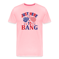 Load image into Gallery viewer, Explosive Humor: Men&#39;s Premium Shirt for 4th of July &quot;Just Here To Bang&quot; - pink
