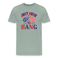 Load image into Gallery viewer, Explosive Humor: Men&#39;s Premium Shirt for 4th of July &quot;Just Here To Bang&quot; - steel green
