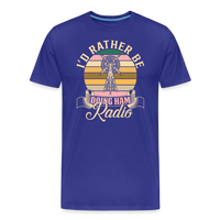 Load image into Gallery viewer, Transmitter Tributes: &#39;I&#39;d Rather Be Doing Ham Radio&#39; - Men&#39;s Premium T-Shirt - royal blue
