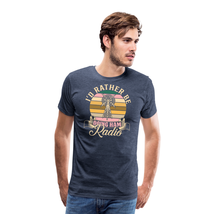 Transmitter Tributes: 'I'd Rather Be Doing Ham Radio' - Men's Premium T-Shirt - heather blue