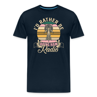 Load image into Gallery viewer, Transmitter Tributes: &#39;I&#39;d Rather Be Doing Ham Radio&#39; - Men&#39;s Premium T-Shirt - deep navy
