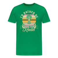 Load image into Gallery viewer, Transmitter Tributes: &#39;I&#39;d Rather Be Doing Ham Radio&#39; - Men&#39;s Premium T-Shirt - kelly green
