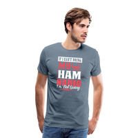 Load image into Gallery viewer, Amplified Allegiances: &#39;If I Can&#39;t Bring My Ham Radio I&#39;m Not Going&#39; - Men&#39;s Premium T-Shirt - steel blue
