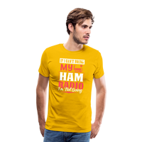Load image into Gallery viewer, Amplified Allegiances: &#39;If I Can&#39;t Bring My Ham Radio I&#39;m Not Going&#39; - Men&#39;s Premium T-Shirt - sun yellow
