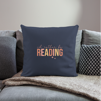 Load image into Gallery viewer, I&#39;d Rather Be Reading: Throw Pillow Cover for Bibliophiles - navy
