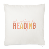 Load image into Gallery viewer, I&#39;d Rather Be Reading: Throw Pillow Cover for Bibliophiles - natural white
