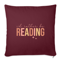 Load image into Gallery viewer, I&#39;d Rather Be Reading: Throw Pillow Cover for Bibliophiles - burgundy
