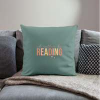 Load image into Gallery viewer, I&#39;d Rather Be Reading: Throw Pillow Cover for Bibliophiles - cypress green
