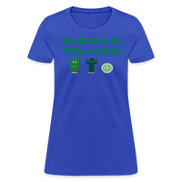 Load image into Gallery viewer, “We All Grow At Different Rates-Cactus”-Women&#39;s T-Shirt - royal blue
