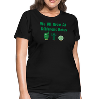 Load image into Gallery viewer, “We All Grow At Different Rates-Cactus”-Women&#39;s T-Shirt - black
