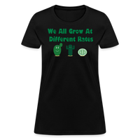 Load image into Gallery viewer, “We All Grow At Different Rates-Cactus”-Women&#39;s T-Shirt - black
