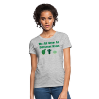 Load image into Gallery viewer, “We All Grow At Different Rates-Cactus”-Women&#39;s T-Shirt - heather gray
