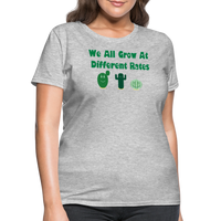 Load image into Gallery viewer, “We All Grow At Different Rates-Cactus”-Women&#39;s T-Shirt - heather gray
