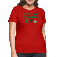 Load image into Gallery viewer, “We All Grow At Different Rates-Cactus”-Women&#39;s T-Shirt - red
