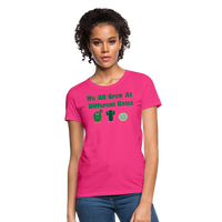 Load image into Gallery viewer, “We All Grow At Different Rates-Cactus”-Women&#39;s T-Shirt - fuchsia
