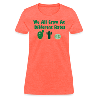 Load image into Gallery viewer, “We All Grow At Different Rates-Cactus”-Women&#39;s T-Shirt - heather coral

