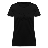 Load image into Gallery viewer, “You Gon’ Learn Today!-Books”-Women&#39;s T-Shirt - black
