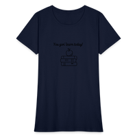 Load image into Gallery viewer, “You Gon’ Learn Today!-Books”-Women&#39;s T-Shirt - navy
