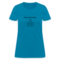 Load image into Gallery viewer, “You Gon’ Learn Today!-Books”-Women&#39;s T-Shirt - turquoise
