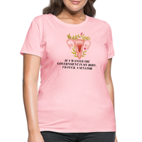 Load image into Gallery viewer, “If I Wanted The Government In My Bod, I’d Fuck A Senator”-Women&#39;s T-Shirt - pink
