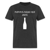 Load image into Gallery viewer, “Momma Needs Her Juice-Wine Shirt”-Unisex Classic T-Shirt - heather black
