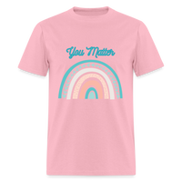 Load image into Gallery viewer, “You Matter”-Unisex Classic T-Shirt - pink
