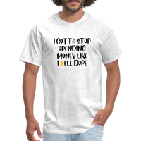Load image into Gallery viewer, “I Gotta Stop Spending Money Like I Sell Dope”-Unisex Classic T-Shirt - light heather gray
