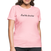 Load image into Gallery viewer, “Read the Directions”-Women&#39;s T-Shirt - pink
