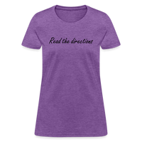 Load image into Gallery viewer, “Read the Directions”-Women&#39;s T-Shirt - purple heather
