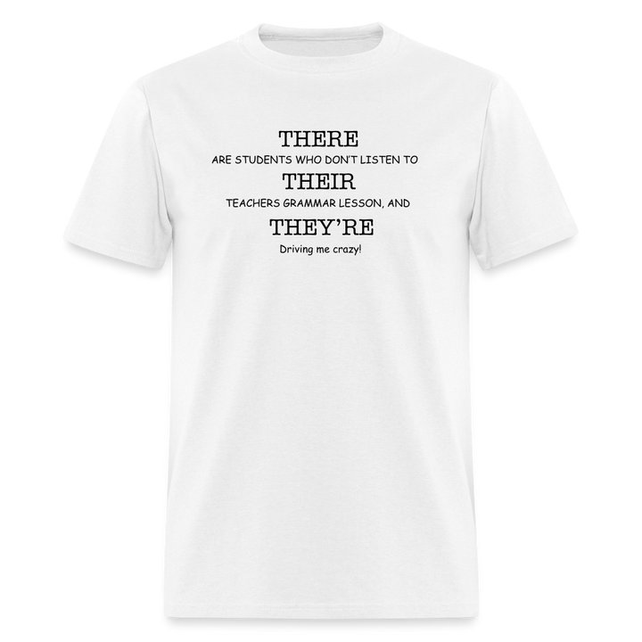 “There, their, they’re”-Unisex Classic T-Shirt - white