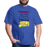 Load image into Gallery viewer, “I often think about skipping school then I remember I’m the Teacher”-Unisex Classic T-Shirt - royal blue
