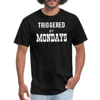 Load image into Gallery viewer, “Triggered By Mondays”-Unisex Classic T-Shirt - black
