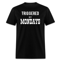 Load image into Gallery viewer, “Triggered By Mondays”-Unisex Classic T-Shirt - black
