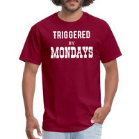 Load image into Gallery viewer, “Triggered By Mondays”-Unisex Classic T-Shirt - burgundy
