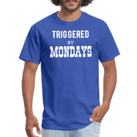 Load image into Gallery viewer, “Triggered By Mondays”-Unisex Classic T-Shirt - royal blue

