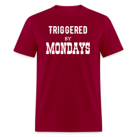 Load image into Gallery viewer, “Triggered By Mondays”-Unisex Classic T-Shirt - dark red
