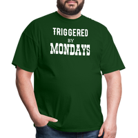 Load image into Gallery viewer, “Triggered By Mondays”-Unisex Classic T-Shirt - forest green
