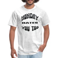 Load image into Gallery viewer, “Monday Hates You Too”=Unisex Classic T-Shirt - light heather gray
