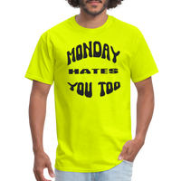 Load image into Gallery viewer, “Monday Hates You Too”=Unisex Classic T-Shirt - safety green
