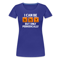 Load image into Gallery viewer, Women&#39;s &#39;I Can Be Sc-Ar-Y&#39; Premium Tee: Geek Out This Halloween with Periodic Table Humor - royal blue
