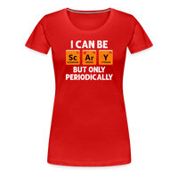 Load image into Gallery viewer, Women&#39;s &#39;I Can Be Sc-Ar-Y&#39; Premium Tee: Geek Out This Halloween with Periodic Table Humor - red
