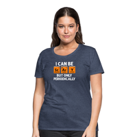 Load image into Gallery viewer, Women&#39;s &#39;I Can Be Sc-Ar-Y&#39; Premium Tee: Geek Out This Halloween with Periodic Table Humor - heather blue

