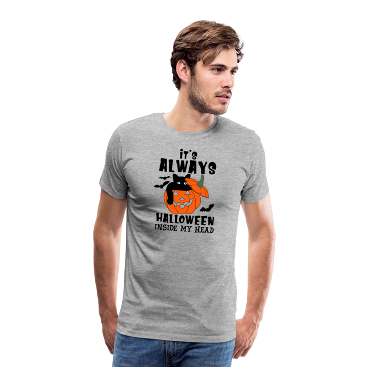 Men's 'It's Always Halloween Inside My Head' Premium Tee: A Year-Round Spook Fest for True Halloween Lovers - heather gray