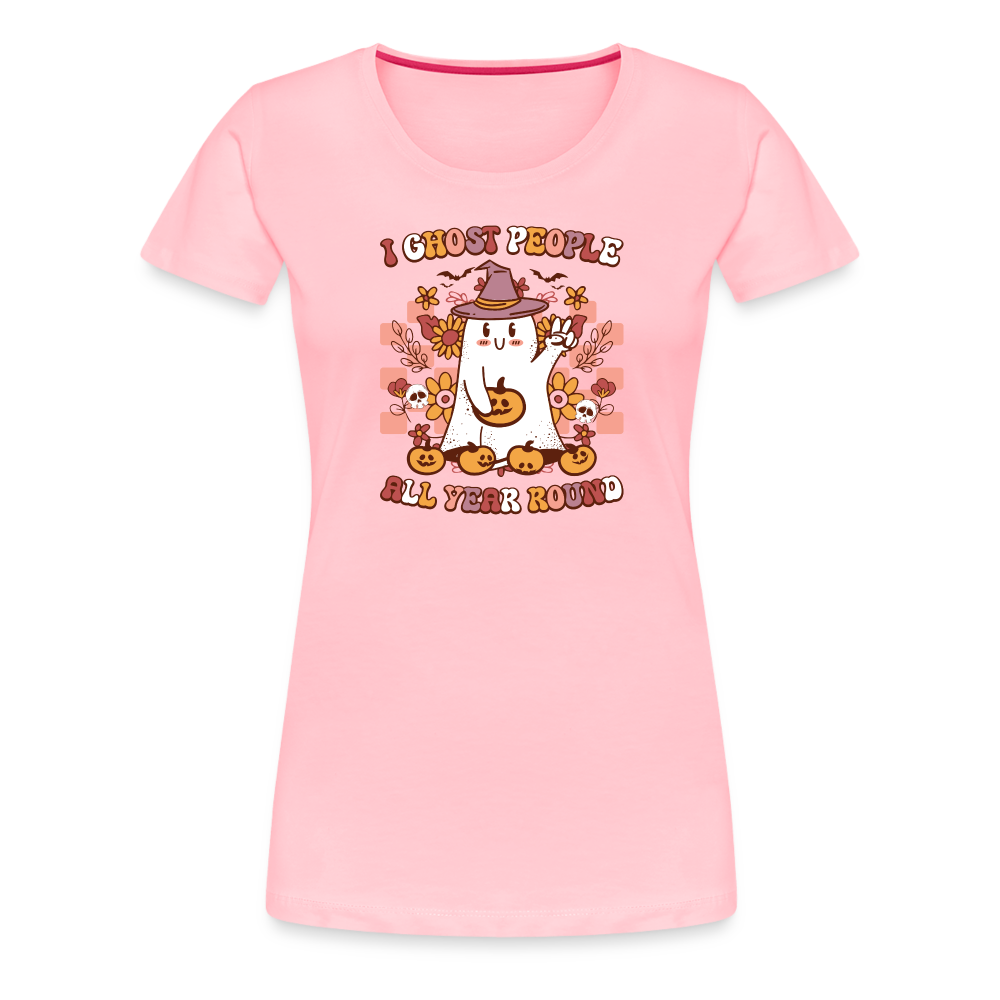 Women's 'I Ghost People All Year Round' Premium Tee: The Ultimate Shirt for Selective Socialites - pink