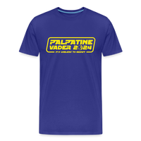 Load image into Gallery viewer, Palpatine &amp; Vader 2024: Why Vote for the Lesser Evil? A Hilariously Galactic Take on Political Campaigns - royal blue
