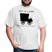 Load image into Gallery viewer, “Get In Loser”-Unisex Classic T-Shirt - white
