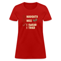 Load image into Gallery viewer, “Naughty , Nice, I Swear I Tried-Christmas Shirt”-Women&#39;s T-Shirt - red
