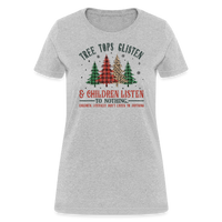 Load image into Gallery viewer, “Tree Tops and Children Listen to Nothing”-Women&#39;s T-Shirt - heather gray
