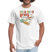 Load image into Gallery viewer, “Pour Some Gravy On Me”-Unisex Classic T-Shirt - white
