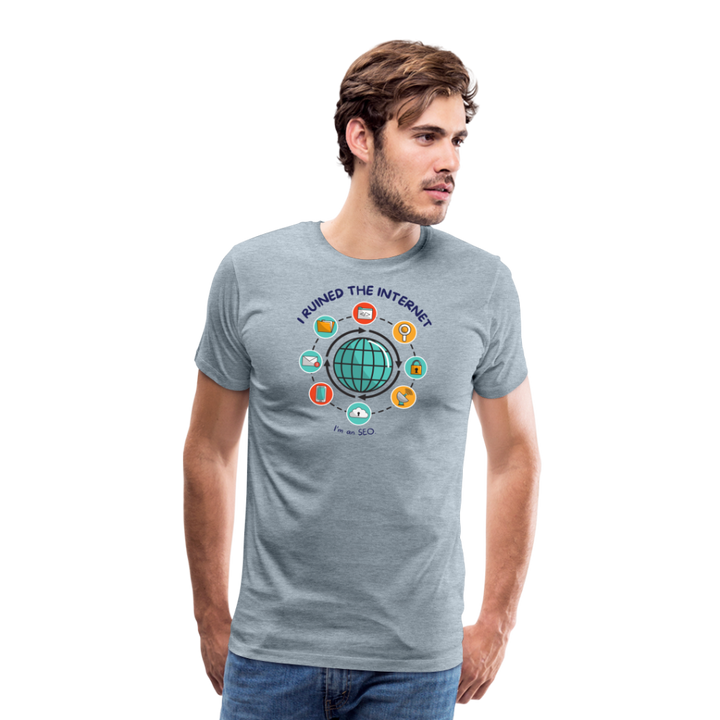 SEO Sorcerer: 'I Ruined the Internet, I'm an SEO' Men’s Premium T-Shirt - heather ice blue